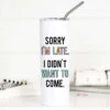 Sorry I'm Late Tall Travel Cup -Women Fashion 323576707 897315917950915 7782323049811143367 n 1100x 960de750 ee0f 4cc4 a8c7 c730fcd9a6f8
